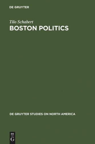 Boston Politics: The Creativity of Power