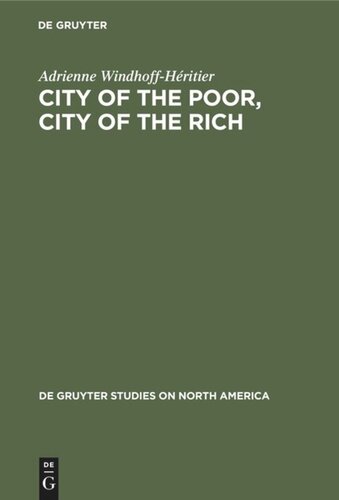 City of the Poor, City of the Rich: Politics and Policy in New York City