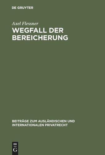 Wegfall der Bereicherung: Rechtsvergleichung und Kritik