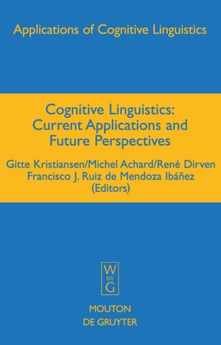 Cognitive Linguistics: Current Applications and Future  Perspectives
