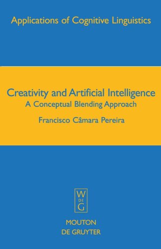 Creativity and Artificial Intelligence: A Conceptual Blending Approach