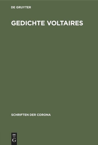 Gedichte Voltaires: Schriften der Corona X