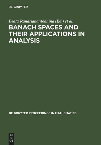 Banach Spaces and their Applications in Analysis: In Honor of Nigel Kalton's 60th Birthday