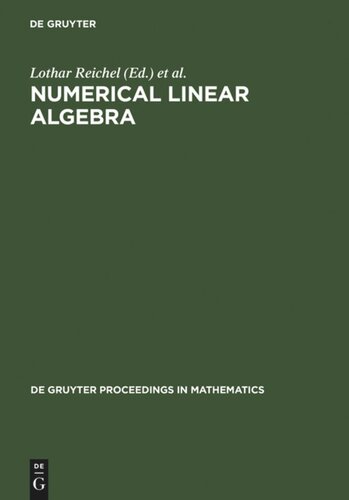 Numerical Linear Algebra: Proceedings of the Conference in Numerical Linear Algebra and Scientific Computation, Kent (Ohio), USA March 13-14, 1992