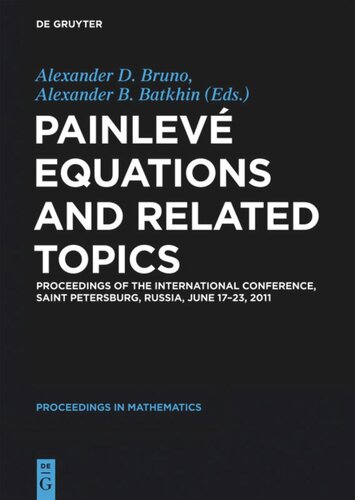 Painlevé Equations and Related Topics: Proceedings of the International Conference, Saint Petersburg, Russia, June 17-23, 2011