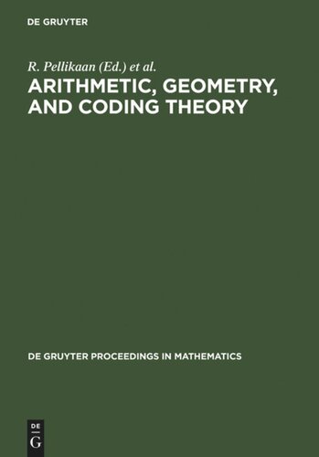 Arithmetic, Geometry, and Coding Theory: Proceedings of the International Conference held at Centre International de Rencontres de Mathématiques (CIRM), Luminy, France, June 28 - July 2, 1993