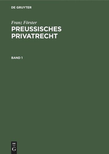 Preußisches Privatrecht: Band 1