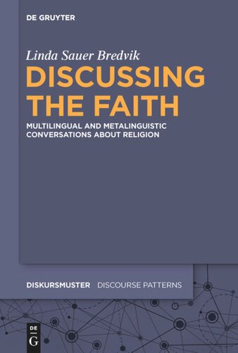 Discussing the Faith: Multilingual and Metalinguistic Conversations about Religion