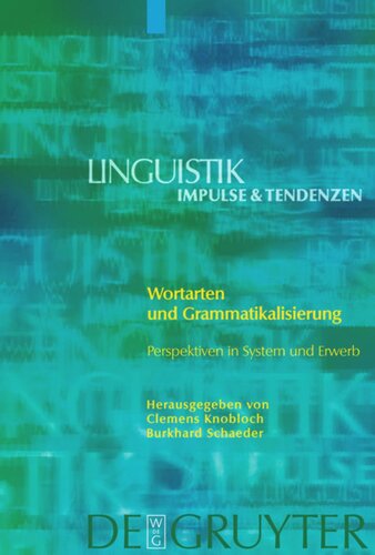 Wortarten und Grammatikalisierung: Perspektiven in System und Erwerb