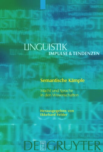 Semantische Kämpfe: Macht und Sprache in den Wissenschaften