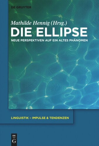 Die Ellipse: Neue Perspektiven auf ein altes Phänomen