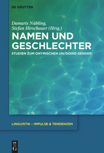 Namen und Geschlechter: Studien zum onymischen Un/doing Gender