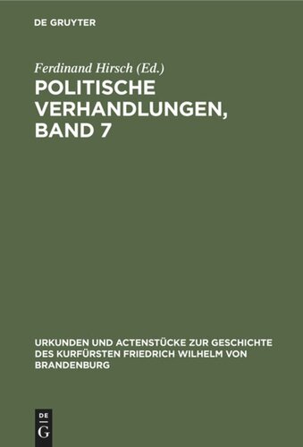 Politische Verhandlungen, Band 7