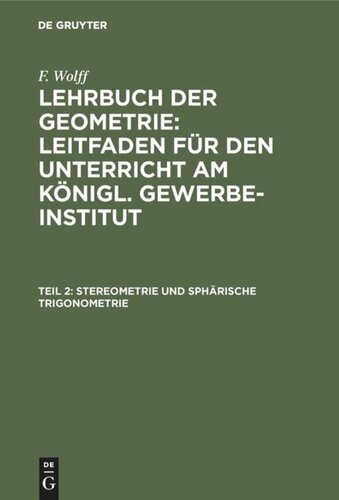 Lehrbuch der Geometrie: Teil 2 Stereometrie und sphärische Trigonometrie