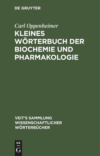 Kleines Wörterbuch der Biochemie und Pharmakologie