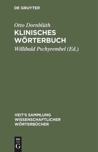 Klinisches Wörterbuch: Die Kunstausdrücke der Medizin