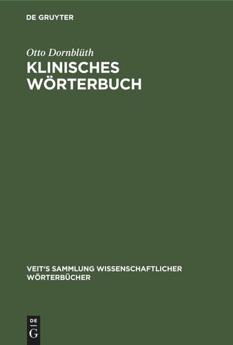 Klinisches Wörterbuch: Die Kunstausdrücke der Medizin