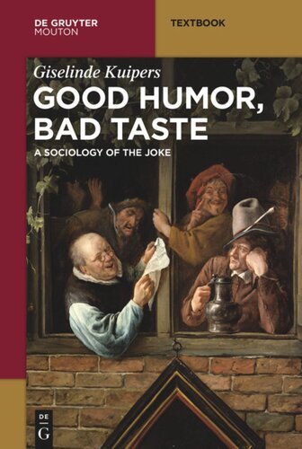 Good Humor, Bad Taste: A Sociology of the Joke