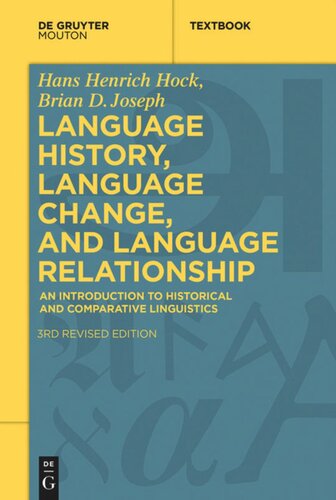 Language History, Language Change, and Language Relationship: An Introduction to Historical and Comparative Linguistics