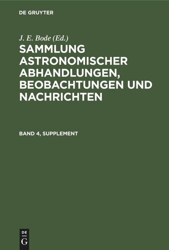 Sammlung astronomischer Abhandlungen, Beobachtungen und Nachrichten: Band 4, Supplement