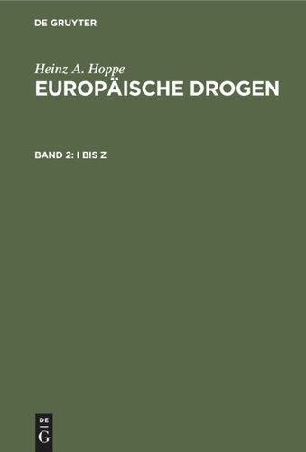 Europäische Drogen: Band 2 I bis Z