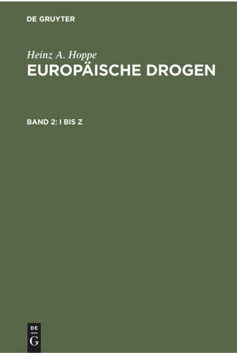 Europäische Drogen: Band 2 I bis Z