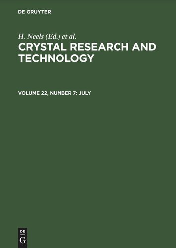 Crystal Research and Technology: Volume 22, Number 7 July