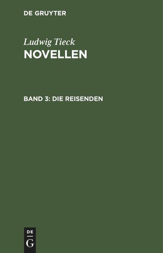 Novellen: Band 3 Die Reisenden