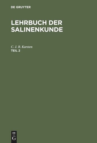 Lehrbuch der Salinenkunde: Teil 2