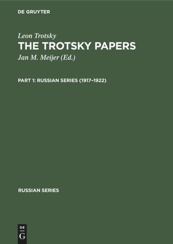 The Trotsky Papers: Part 1 1917–1922