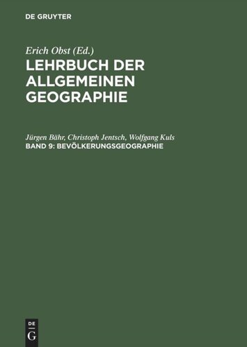 Lehrbuch der Allgemeinen Geographie: Band 9 Bevölkerungsgeographie