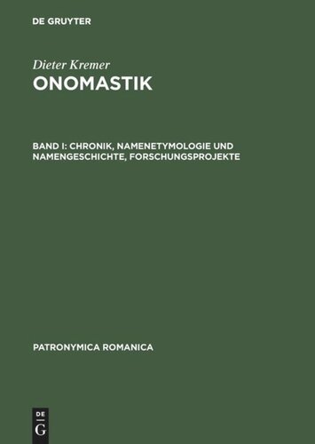 Onomastik: Band I Chronik, Namenetymologie und Namengeschichte, Forschungsprojekte