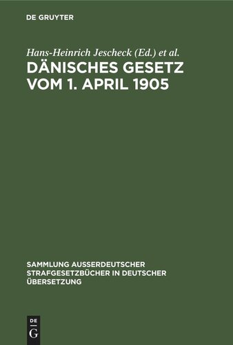 Dänisches Gesetz vom 1. April 1905: (sogen. Prügelgesetz) nebst Ausführungsbestimmungen