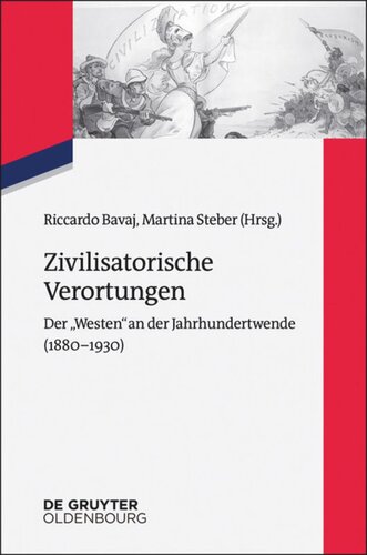 Zivilisatorische Verortungen: Der 