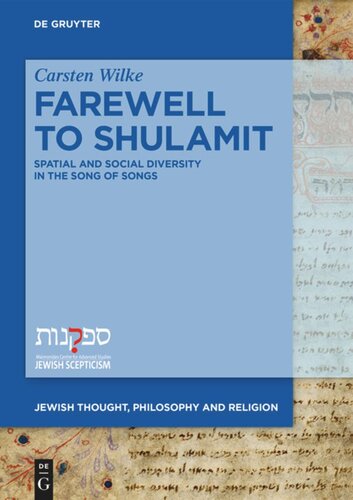 Farewell to Shulamit: Spatial and Social Diversity in the Song of Songs