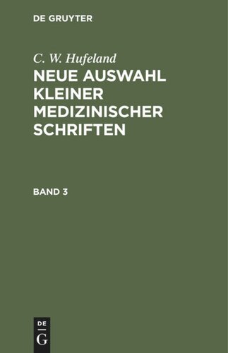 Neue Auswahl kleiner medizinischer Schriften: Band 3