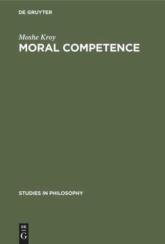 Moral Competence: An Application of Modal Logic to Rationalistic Psychology