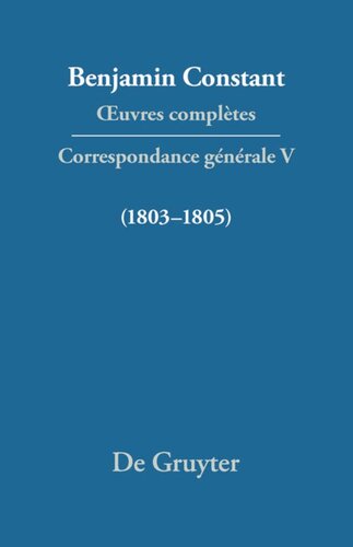 Œuvres complètes: V Correspondance 1803–1805