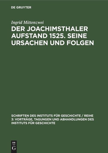 Der Joachimsthaler Aufstand 1525. Seine Ursachen und Folgen