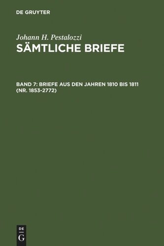Sämtliche Briefe: Band 7 Briefe aus den Jahren 1810 bis 1811 (Nr. 1853-2772)