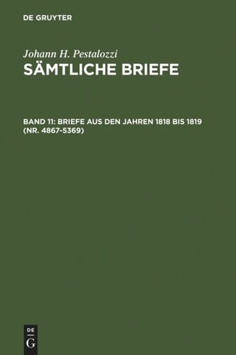 Sämtliche Briefe: Band 11 Briefe aus den Jahren 1818 bis 1819 (Nr. 4867-5369)