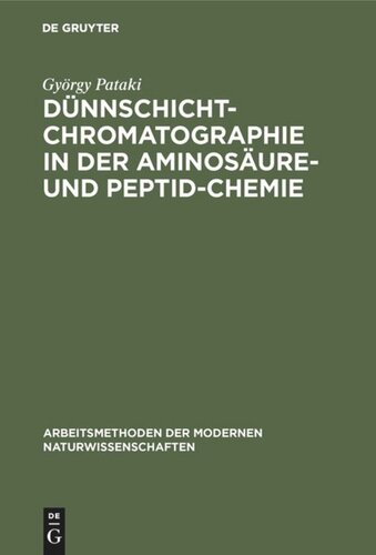 Dünnschichtchromatographie in der Aminosäure- und Peptid-Chemie