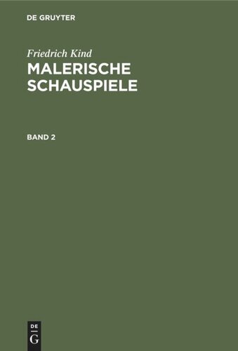 Malerische Schauspiele: Band 2 Malerische Schauspiele