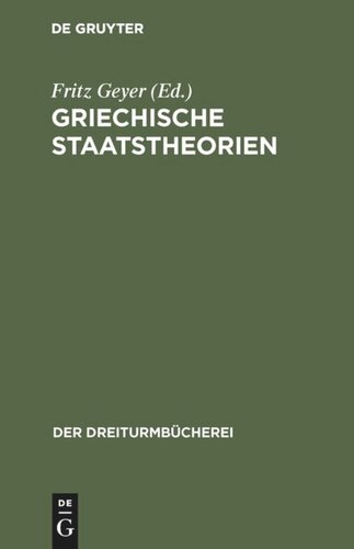 Griechische Staatstheorien: Platon und Aristoteles