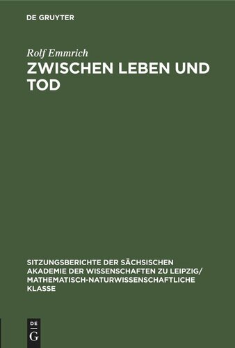 Zwischen Leben und Tod: Ärztliche Probleme der Thanatologie