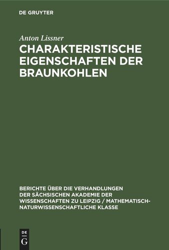 Charakteristische Eigenschaften der Braunkohlen
