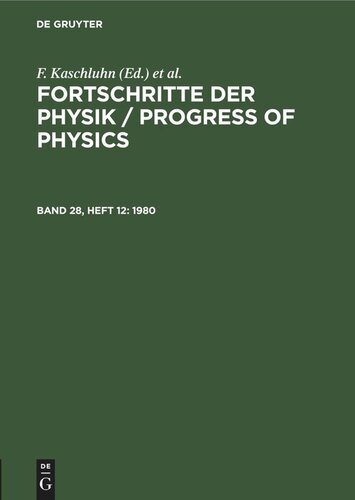 Fortschritte der Physik / Progress of Physics: Band 28, Heft 12 1980