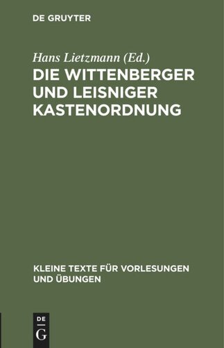 Die Wittenberger und Leisniger Kastenordnung: 1522–1523
