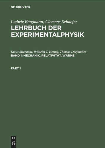 Lehrbuch der Experimentalphysik: Band 1 Mechanik, Relativität, Wärme
