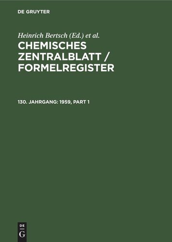 Chemisches Zentralblatt / Formelregister: 130. Jahrgang 1959